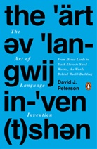 David J. Peterson - The Art of Language Invention