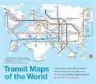 Mark Ovenden, Mike Ashworth - Transit Maps of the World