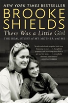 Brooke Shields - There Was a Little Girl