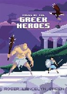 Dr Roger Lancelyn Green, Roger Lancelyn Green, PUFFIN PIXELS - Tales of the Greek Heroes