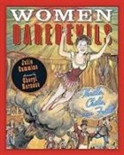 Julia Cummins, Julie Cummins, Julie/ Harness Cummins, Cummins Julie, Cheryl Harness, Cheryl Harness... - Women Daredevils