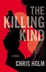 Chris Holm - The Killing Kind