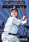 Matt Christopher, Christopher Matt, Zachary Rau - Babe Ruth