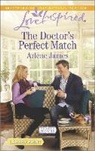 ARLENE JAMES - The Doctor's Perfect Match
