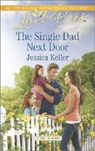 Jessica Keller - The Single Dad Next Door
