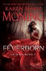 Karen Marie Moning - Feverborn
