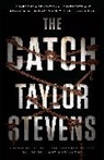 Taylor Stevens - Catch