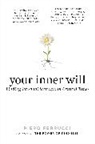 Piero Ferrucci - Your Inner Will