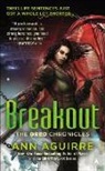 Ann Aguirre - Breakout