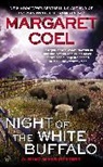 Margaret Coel - Night of the White Buffalo