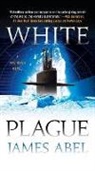 James Abel - White Plague