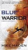 Mike Maden - Blue Warrior