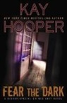 Kay Hooper - Fear the Dark