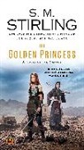 S. M. Stirling - The Golden Princess