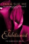 Tara Sue Me - The Exhibitionist