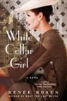 Renaee Rosen, Renee Rosen, Renée Rosen, RenTe Rosen - White Collar Girl