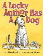 Steven Henry, Mary Lyn Ray, Mary Lyn/ Henry Ray, Steve Henry, Steven Henry - A Lucky Author Has a Dog