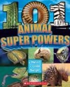 Gilda Berger, Melivn Berger, Melvin Berger, Melvin/ Berger Berger - 101 Animal Superpowers