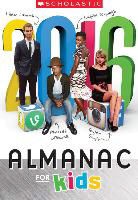 Jacqueline A. Ball, Scholastic, Inc. Scholastic, Scholastic Inc. (COR), N/A Various - Scholastic Almanac for Kids 2016