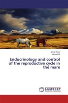 Ahmed Ali, Dera Derar, Derar Derar - Endocrinology and control of the reproductive cycle in the mare
