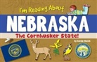 Carole Marsh - I'm Reading about Nebraska