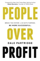 Dale Partridge - People Over Profit (International Edition)