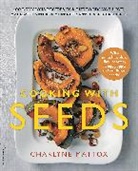 Charlyne Mattox - Cooking With Seeds