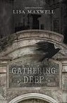 Lisa Maxwell - Gathering Deep