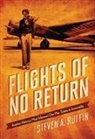 Steven A Ruffin, Steven A. Ruffin - Flights of No Return