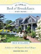 Running Press (COR), Susan Sulich, Running Press - 50 Great Bed & Breakfasts New England