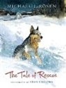 Stan Fellows, Michael Rosen, Michael J Rosen, Michael J. Rosen, Michael J./ Fellows Rosen, Stan Fellows - The Tale of Rescue