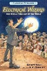 Oliver Dominguez, Elizabeth Rusch, Elizabeth/ Dominguez Rusch, Oliver Dominguez - Electrical Wizard: Candlewick Biographies