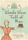 Irma Lee Emmerson, Jean Muir - The Woods Were Full of Men