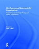 John Fay, John J. Fay, John J. (Learning Shop Usa) Fay, John Fay, John J. Fay, John J. (Learning Shop Usa) Fay... - Key Terms and Concepts for Investigation
