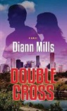Di Ann Mills, Diann Mills - Double Cross