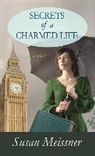 Susan Meissner - Secrets of a Charmed Life