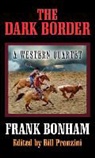 Frank Bonham - The Dark Border
