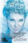 Louise Cooper - Our Lady Of The Snow