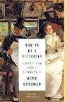 Ruth Goodman - How to be a Victorian