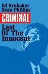 Ed Brubaker, Ed Brubaker, Fuse, Sean Phillips - Criminal Volume 6: The Last of the Innocent