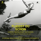 Kornelia Boje, Arianne Borbach, Barbara Dickmann, Antonia Feuerstein, Dagmar M. Hahn, Jutta Speidel... - Fliegst Du schon oder überlegst Du noch, Audio-CD (Hörbuch)