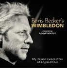 Boris Becker, Boris Becker and Chris Bower, Chris Bowers, Christopher Bowers - Boris Becker's Wimbledon
