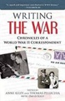 Anne Kiley, Anne (EDT)/ Pellechia Kiley, Charles Kiley, David Kiley, Thomas Pellechia, Anne Kiley... - Writing the War
