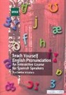 Eva Estebas Vilaplana - Teach yourself english pronunciation : an interactive course for spanish speakers