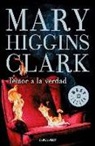 Mary Higgins Clark - Temor a la verdad