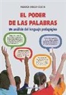 Rebeca Soler Costa - El poder de las palabras : un análisis del lenguaje pedagógico