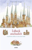 Heinz-Joachim Draeger - Lübeck anschaulich