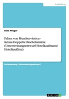René Pflüger - Falten von Mundservietten - Krone-Doppelte Bischofsmütze (Unterweisungsentwurf Hotelkaufmann/ Hotelkauffrau)