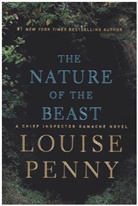 Louise Penny - The Nature of the Beast