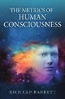 Richard Barrett - The Metrics of Human Consciousness